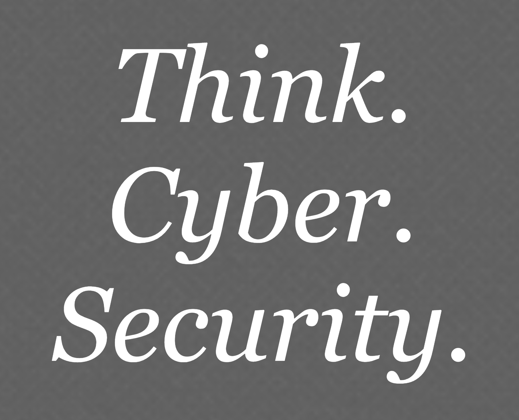 Think Cyber Security
